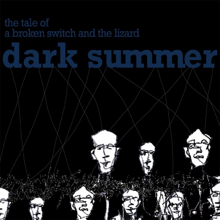D-A-R-K- Records - DARK SUMMER - The Tale Of A Broken Switch And The Lizard