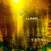 Dakini Records - LUMIN - Ketri