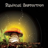 Suntrip Records - RADICAL DISTORTION - Psychedelic Dreams