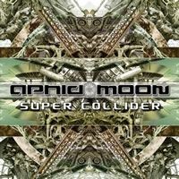 Aphid Records - APHID MOON - Super Collider