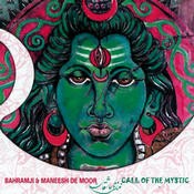 Blue Fame Records - BAHRAMJI AND M.DE MOOR - Call Of The Mystic
