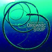 Parabola Music - ORGANIC SOUP - The Myth Of Organic Soup
