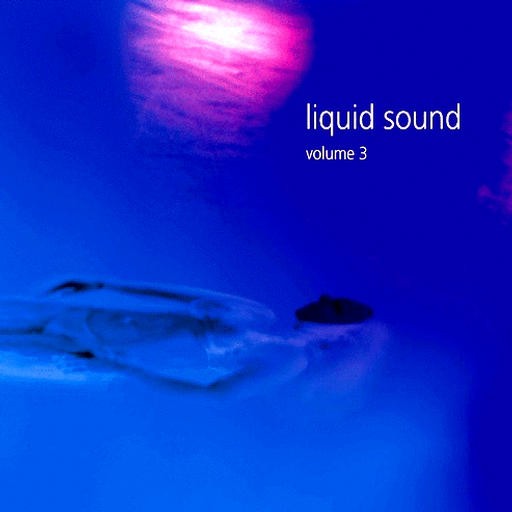 Lemongrass Music - .Various - Liquid Sound Vol 3