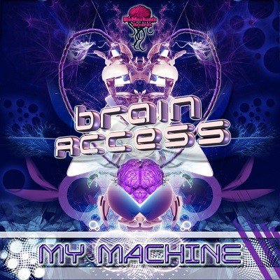 Biomechanix Records - BRAIN ACCESS - My Machine