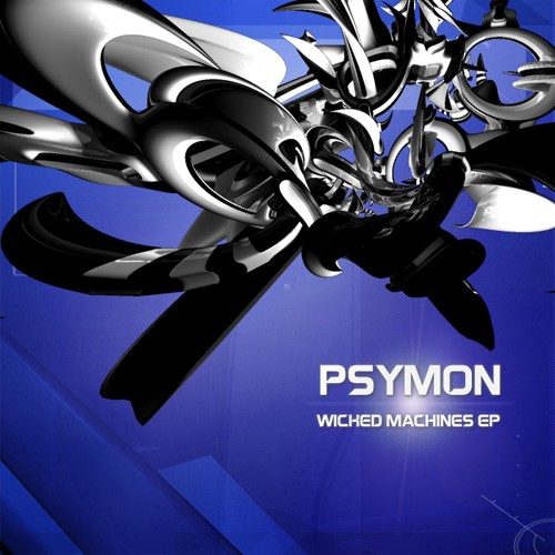 Trance Lab Records - PSYMON - Wicked Machines EP