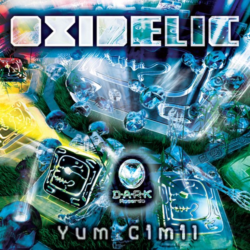 D-A-R-K- Records - OXIDELIC - Yum Cimil