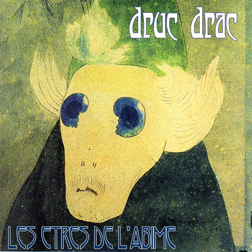 D-A-R-K- Records - DRUC DRAC - Les Etres De L'Abime