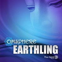 Free Spirit Records - OMSPHERE - Earthling
