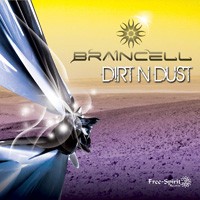 Free Spirit Records - BRAINCELL - Dirt n Dust