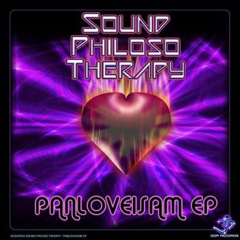 Goa Records - SOUND PHILOSO THERAPY - PanLoveisam (Digital EP)