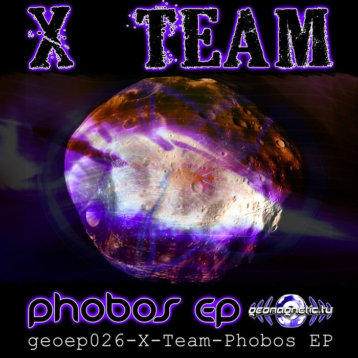 Geomagnetic.tv - X-TEAM - Phobos (Digital EP)
