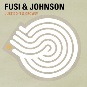 Iboga Records - FUSI & JOHNSON - Crowly