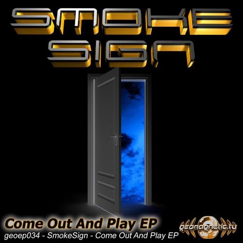 Geomagnetic.tv - SMOKE SIGNS - Come Out And Play