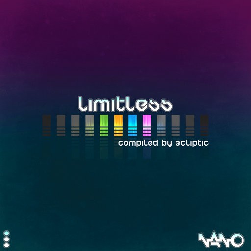 Nano Records - ECLIPTIC - Limitless