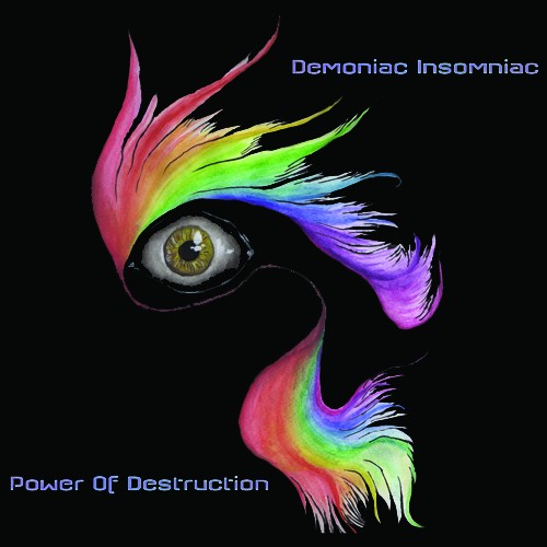 Rockdenashi Productionz - DEMONIAC INSOMNIAC - Power Of Destruction