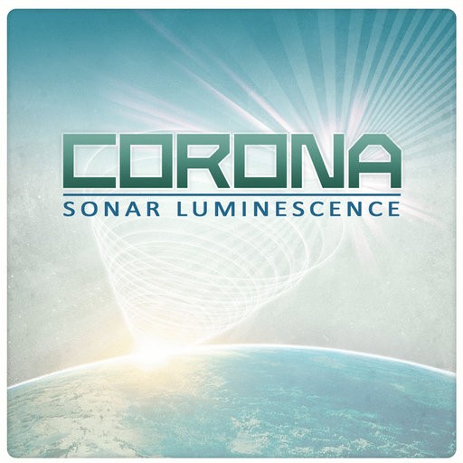 Solartech Records - CORONA - Sonar Luminescence