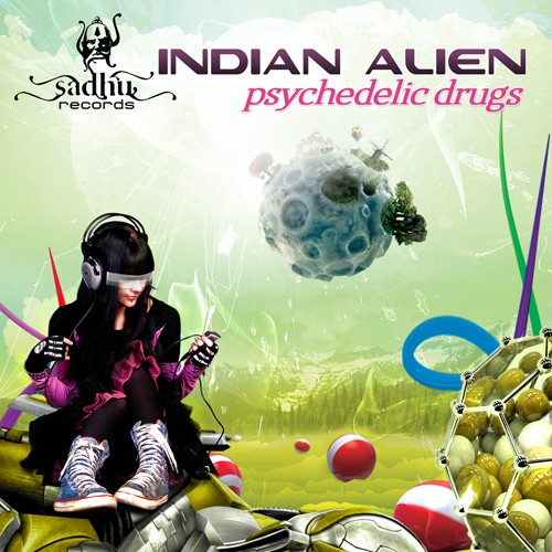 Sadhu Records - INDIAN ALIEN - Psychedelic Drugs