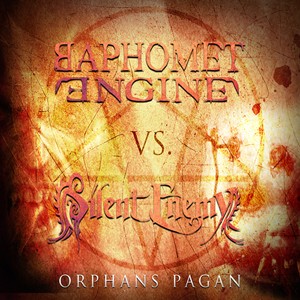 D-A-R-K- Records - BAPHOMET ENGINE vs SILENT ENEMY - Orphans Pagan