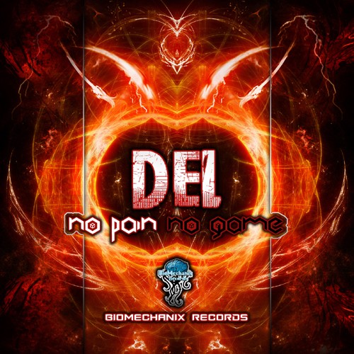 Biomechanix Records - DEL - No pain No game