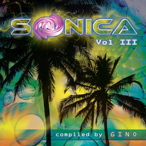 Sonica Recordings - .Various - Sonica Vol III - Compiled By Gino