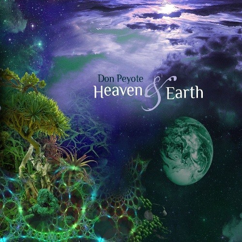 Don Peyote Recordings - DON PEYOTE - Heaven & Earth