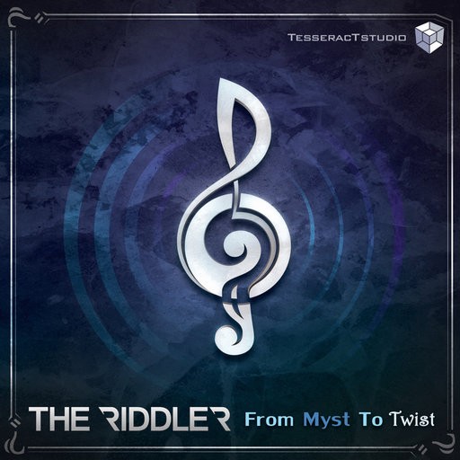 Tesseractstudio - THE RIDDLER - From Myst To Twist