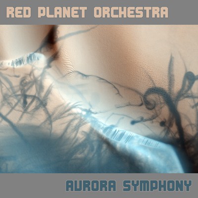 Path of Action - RED PLANET ORCHESTRA - Aurora Symphony