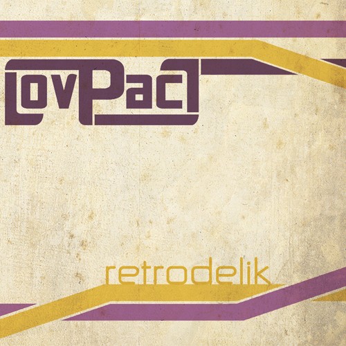 Hadra Records - LOVPACT - Retrodelik