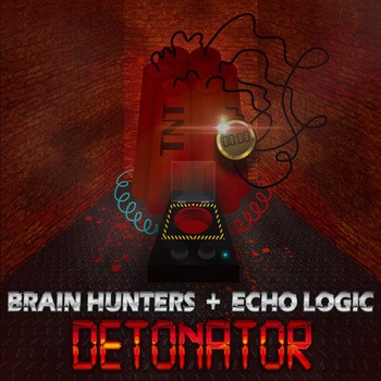 Global Army Music - BRAIN HUNTERS + ECHO LOGIC - Detonator
