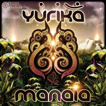 Sonic Motion Records - YURIKA - Manaia