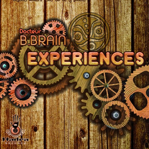 Hadra Records - B.BRAIN - Experiences