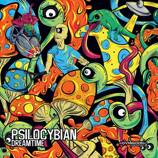 Ovnimoon Records - PSILOCYBIAN - Dreamtime
