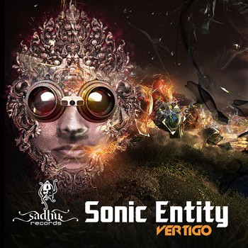 Sadhu Records - SONIC ENTITY - Vertigo
