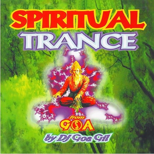 Avatar Records - GOA GIL - Spiritual Trance