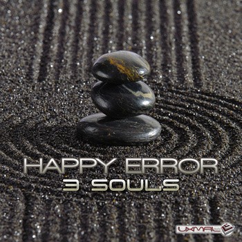 Uxmal Records - HAPPY ERROR - 3 Souls