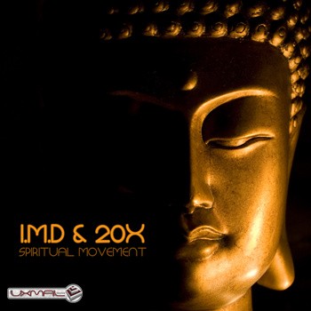 Uxmal Records - 20X, I.M.D. - Spiritual movement