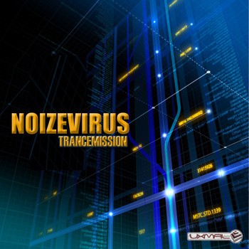 Uxmal Records - NOIZEVIRUS - Trancemission