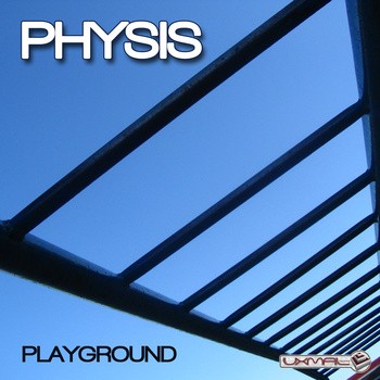 Uxmal Records - PHYSIS - Playground