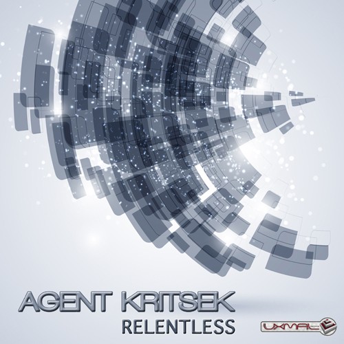 Uxmal Records - AGENT KRITSEK - Relentless