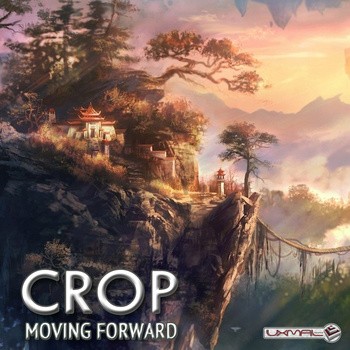 Uxmal Records - CROP - Moving Forward