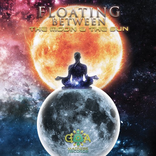 Goa Madness Records - .Various - Floating Between The Moon & The Sun