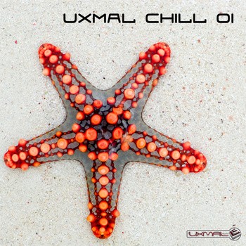 Uxmal Records - .Various - Uxmal Chill 01