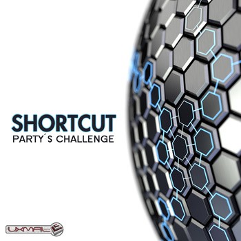 Uxmal Records - SHORTCUT - Party's Challenge