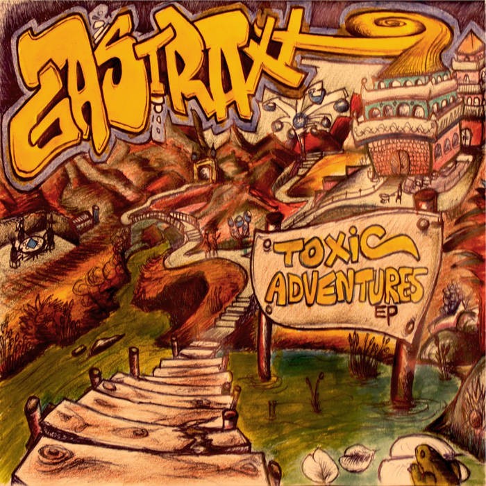 Random Records - GASTRAXX - Toxic Adventures