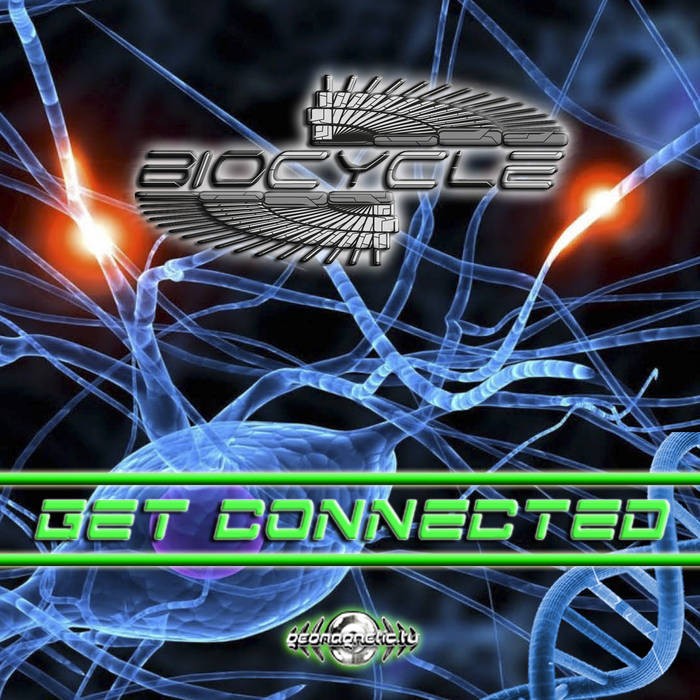 Geomagnetic.tv - BIOCYCLE - Get Connected (geoep201)
