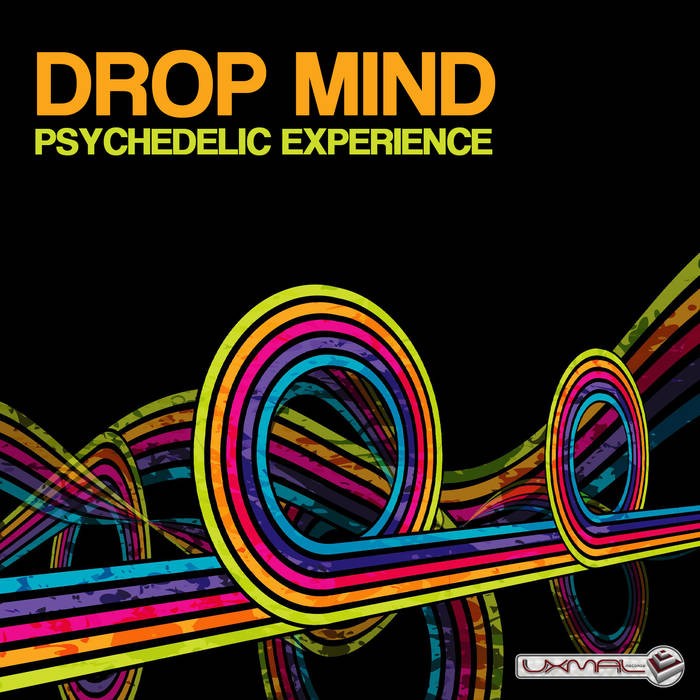 Uxmal Records - DROP MIND - Psychedelic Experience
