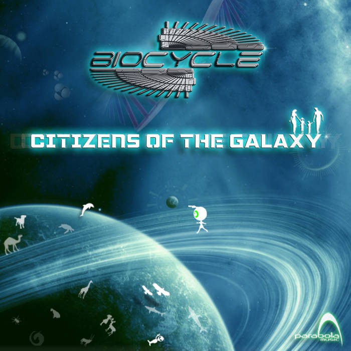 Parabola Music - BIOCYCLE - Citizens of the Galaxy (PAO1DW907)