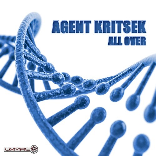 Uxmal Records - AGENT KRITSEK - All Over