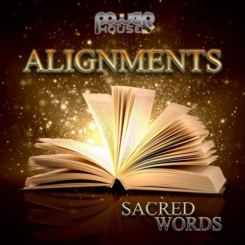 Power House - ALIGNEMENTS - Sacred Words (pwrep099)