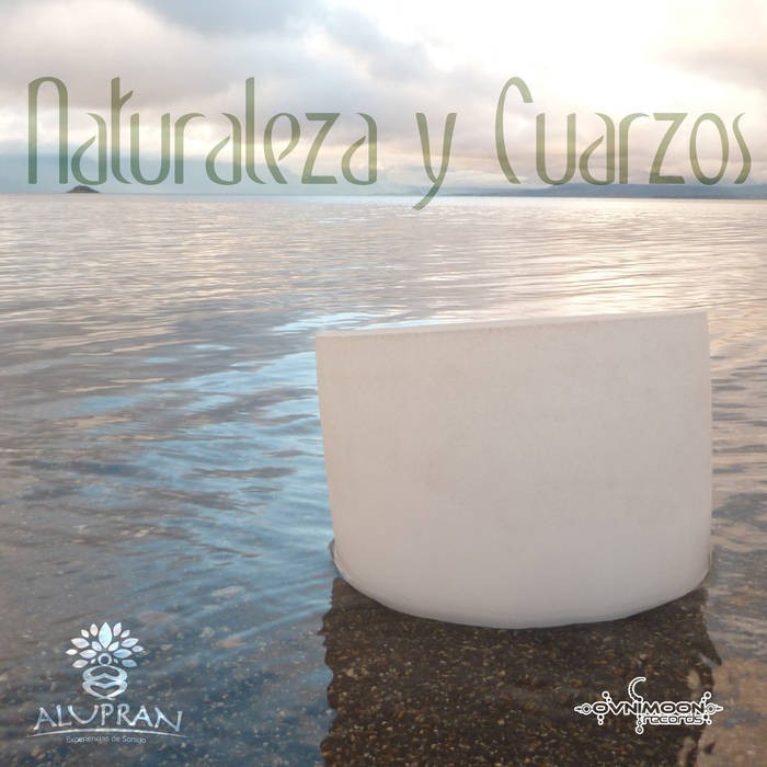 Ovnimoon Records - ALUPRAN - Naturaleza y Cuarzo (ovniep153)